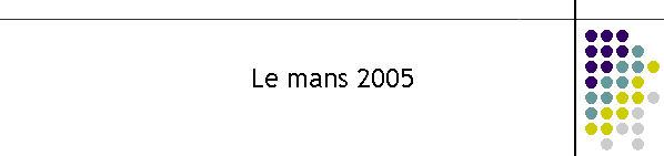 Le mans 2005