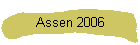 Assen 2006